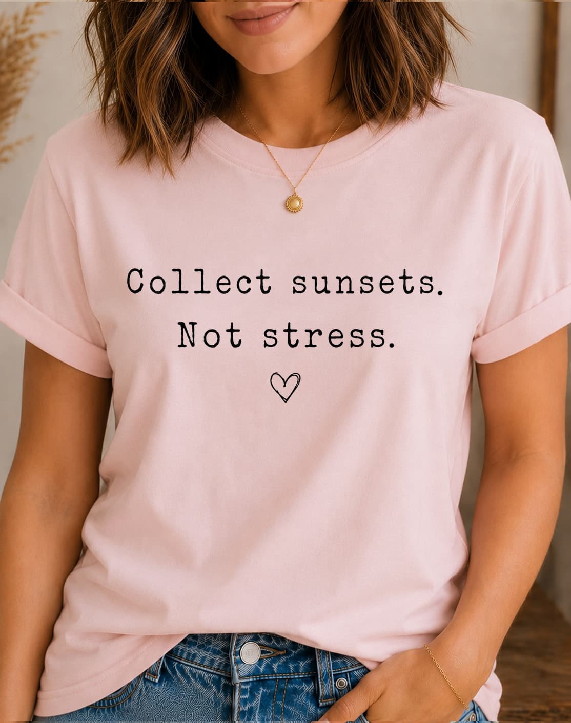 Collect Sunsets. Not Stress.™ women's slogan t-shirt by ObjectHours